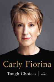 Carly discusses her decisions in her own autobiography. I'd like to read this someday.